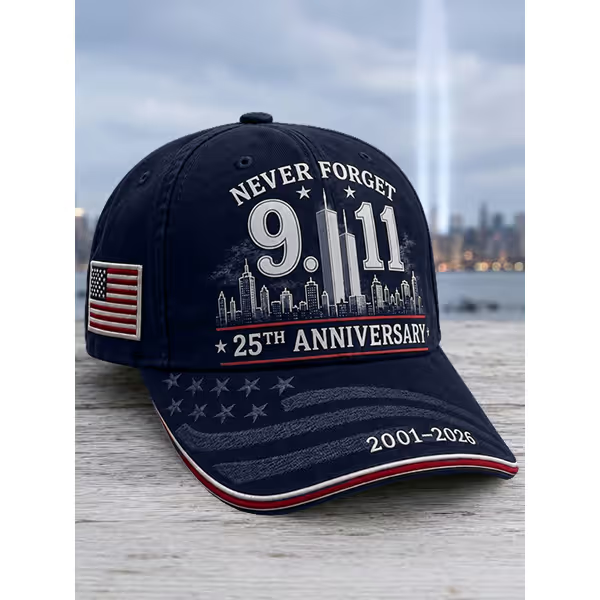 9/11 Never Forget 25th Anniversary Cap β Unisex Patriotic Memorial Hatπ§’