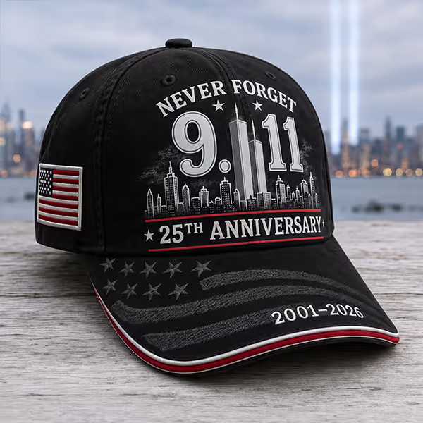 9/11 Never Forget 25th Anniversary Cap – Unisex Patriotic Memorial Hat🧢