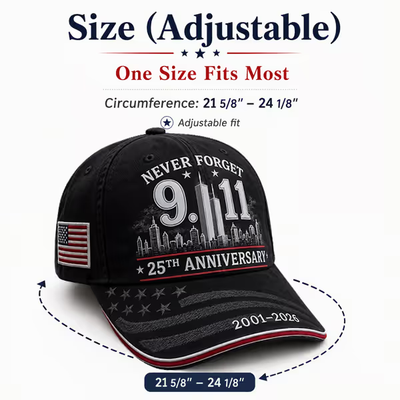 9/11 Never Forget 25th Anniversary Cap – Unisex Patriotic Memorial Hat🧢