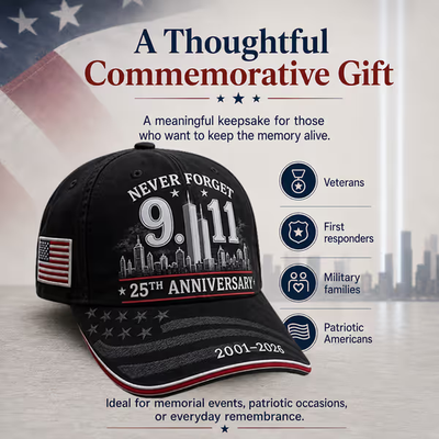 9/11 Never Forget 25th Anniversary Cap – Unisex Patriotic Memorial Hat🧢