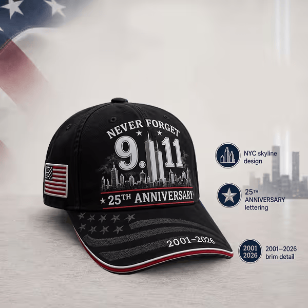 9/11 Never Forget 25th Anniversary Cap – Unisex Patriotic Memorial Hat🧢